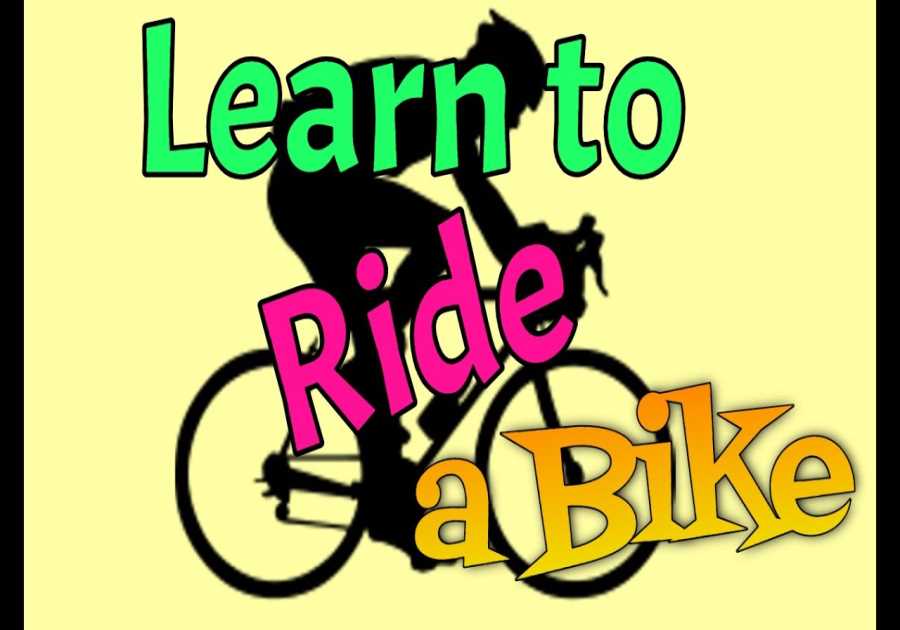 Learn to Ride a Bike