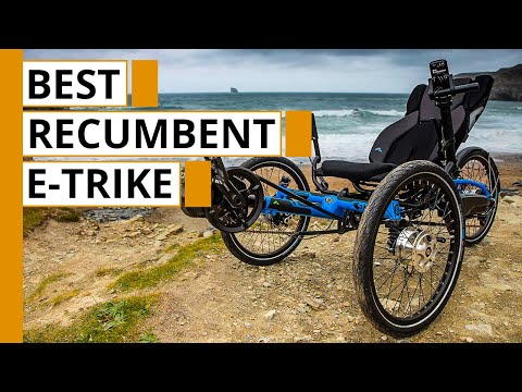 5 Ideal Recumbent e-Trikes