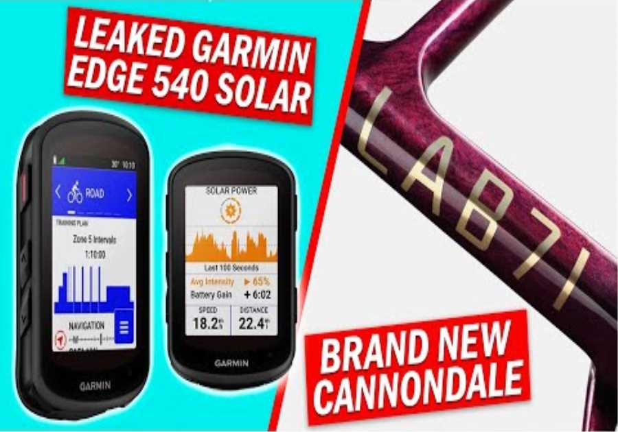 LEAKED: Garmin Edge 540 Solar | + A New LAB71 Cannondale!
