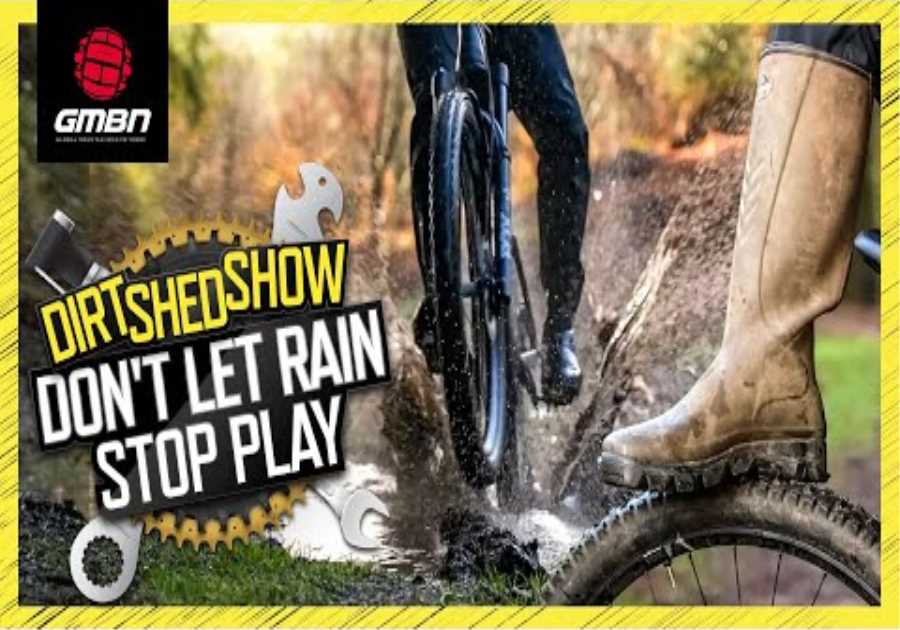 Riding in All Weather: Conquering the Elements on MTB | Dirt Shed Show 452