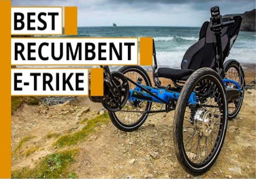 5 Best Recumbent e-Trikes